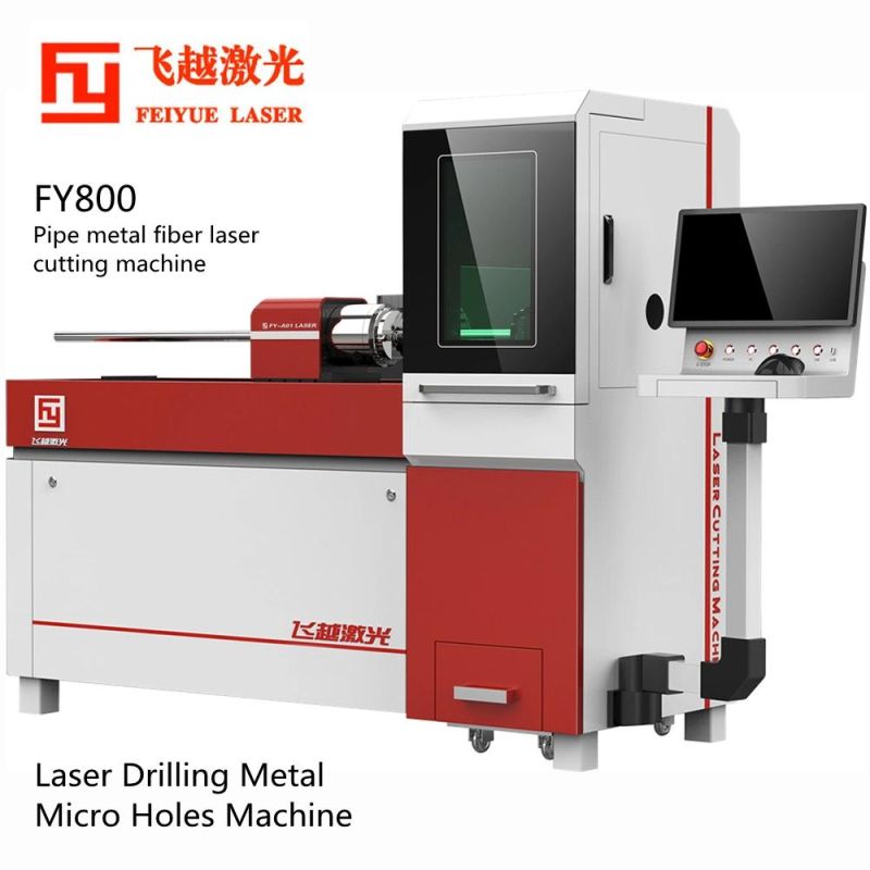 Fy800 Laser Drilling Holes Machine Feiyue Laser 1000/1500 Watts CNC Tube Pipe Aluminum Ss Steel Metal Copper Titanium Precision Fiber Laser Cutting Machine
