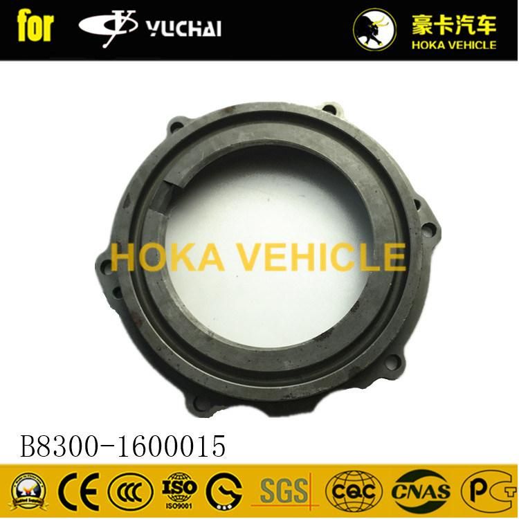 Original Yuchai Engine Spare Parts Rear Oil Seal Cover B8300-1600015 for Heavy Duty Truck