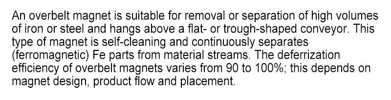 High Gradient Ovbp Refining and Magnetic Sorting of Transported Products